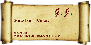 Geszler János névjegykártya